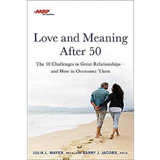 AARP Love and Meaning after 50
