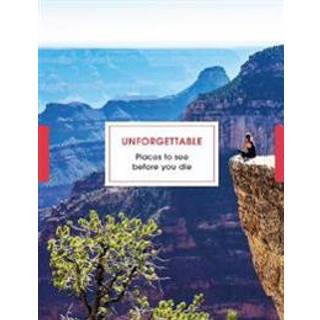 Unforgettable Places to See Before You Die