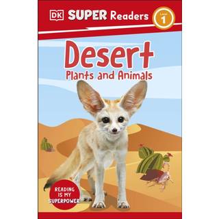 DK Super Readers Level 1 Desert Plants and Animals