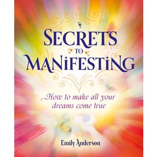 Secrets to Manifesting