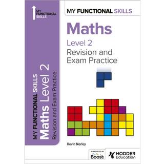 My Functional Skills: Revision and Exam Practice for Maths Level 2
