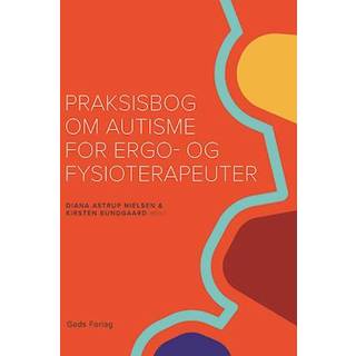 Praksisbog om autisme for ergo- og fysioterapeuter