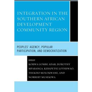 Integration in the Southern African Development Community Region