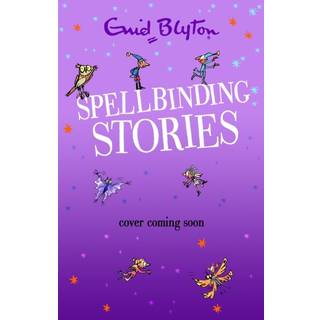 Spellbinding Stories