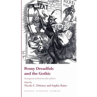 Penny Dreadfuls and the Gothic