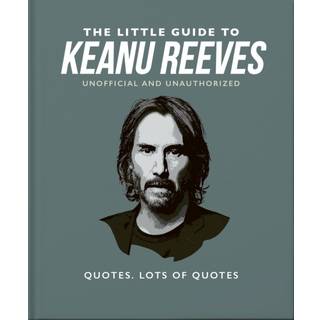 The Little Guide to Keanu Reeves