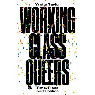 Working-Class Queers