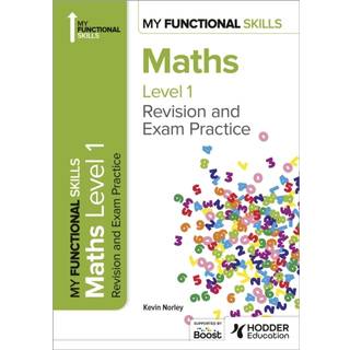 My Functional Skills: Revision and Exam Practice for Maths Level 1