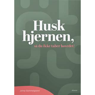 Husk hjernen, så du ikke taber hovedet!