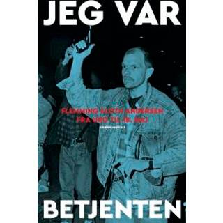 Flemming Sloth Andersen, Jette Hvidtfeldt - Jeg var Betjenten - Fra Uro til 18. maj