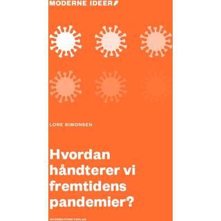 Hvordan håndterer vi fremtidens pandemier?