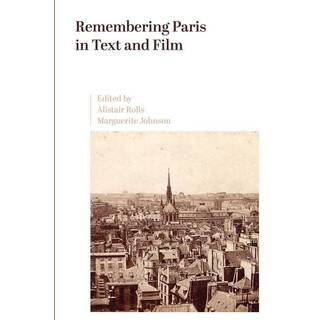 Remembering Paris in Text and Film