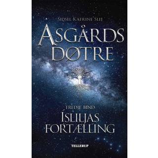 Asgårds døtre #3: Ísliljas fortælling (E-bog)