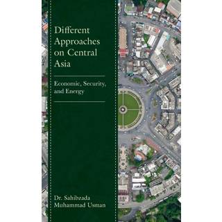 Different Approaches on Central Asia