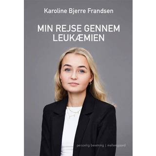 Min rejse gennem leukæmien