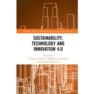 Sustainability, Technology and Innovation 4.0