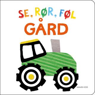 Se, rør og føl - GÅRD - Mais & Co.