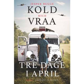 Tre dage i april af Mich Vraa & Jesper Bugge Kold