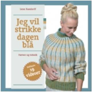 Jeg vil strikke dagen blå - Opskriftsbog af Lene Randorff
