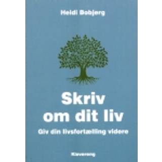 Skriv om dit liv - Giv din livsfortælling videre