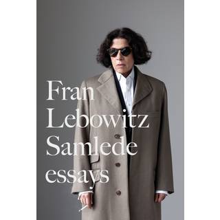 Fran Lebowitz Samlede essays