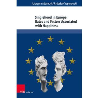 Singlehood in Europe: Rates and Factors Associated with Happiness