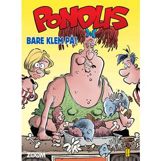 Frode Øverli - Pondus: Pondus: Bare klem på!