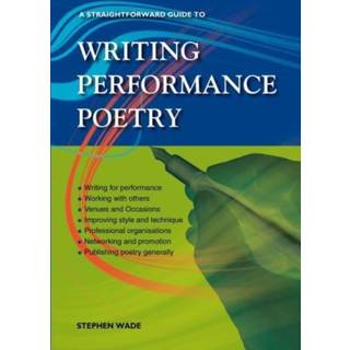 A Straightforward Guide to Writing Performance Poetry