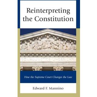 Reinterpreting the Constitution