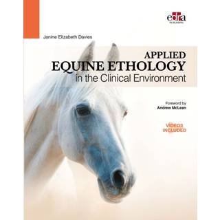 Applied Equine Ethology in the Clinical Environment