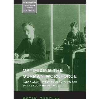 Optimizing the German Workforce