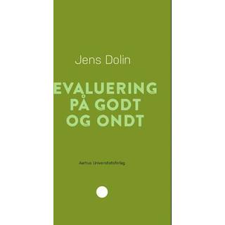 Evaluering på godt og ondt
