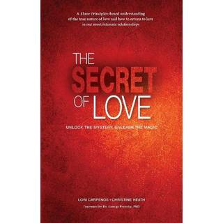 The Secret of Love: Unlock the Mystery and Unleash the Magic