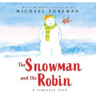 The Snowman and the Robin (HB & JKT)