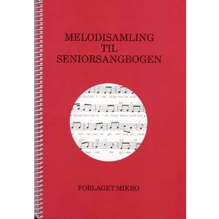 Melodisamling til Seniorsangbogen