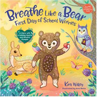 Breathe Like a Bear: First Day of School Worries
