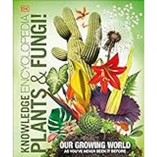Knowledge Encyclopedia Plants and Fungi!