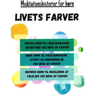Livets Farver Meditationshistorier for børn