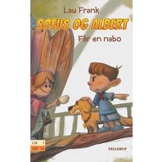 Sofus & Albert #3: Får en nabo (E-bog)