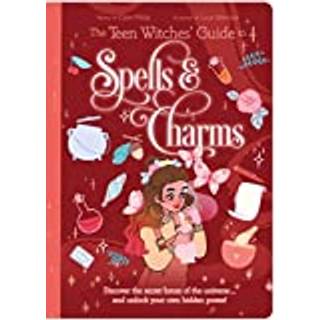 The Teen Witches' Guide to Spells & Charms