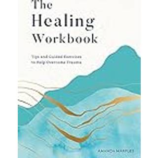 The Healing Workbook