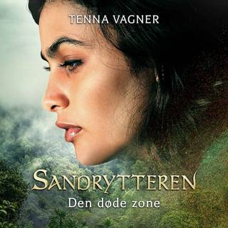 Sandrytteren #3: Den døde zone (Lydbog)