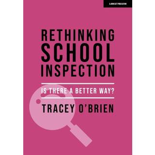 Rethinking school inspection: Is there a better way?