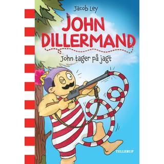 John Dillermand: John tager på jagt (E-bog)