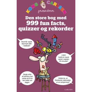 Kong Carlsen - Den store bog med 999 fun facts, quizzer og rekorder