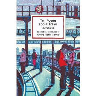 Ten Poems about Trains