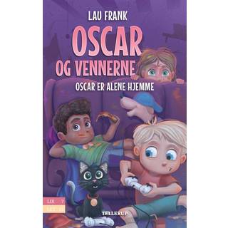 Oscar og vennerne #3: Oscar er alene hjemme (E-bog)