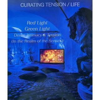 Curating Tension/ Life