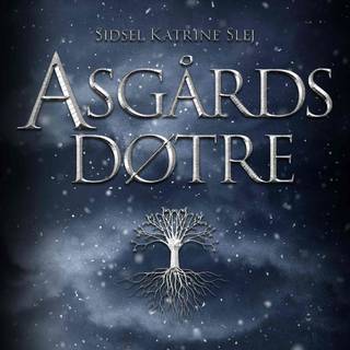 Asgårds døtre #1: Ingeborgs fortælling (Lydbog)