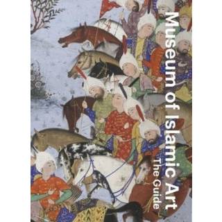 Museum of Islamic Art: The Guide